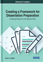 Creating a Framework for Dissertation Preparation: Emerging Research and Opportunities
