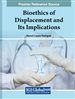 Bioethics of Displacement and Its Implications