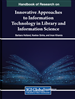 Handbook of Research on Innovative Approaches to Information Technology in Library and Information Science